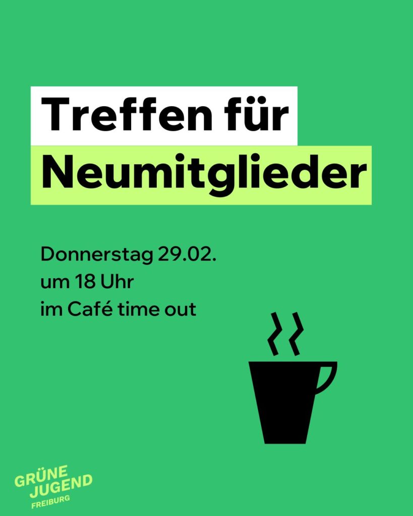 Einladung zu Neumitgliedertreffen am 29.02. um 18 Uhr im Café time out